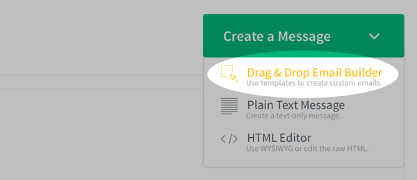 Select the Drag and Drop Email Builder