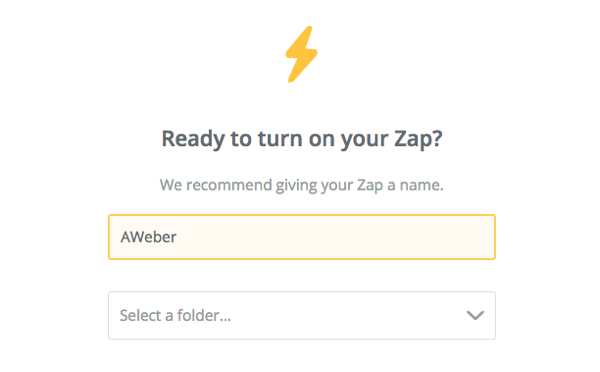 Ready to turn on your Zap? section