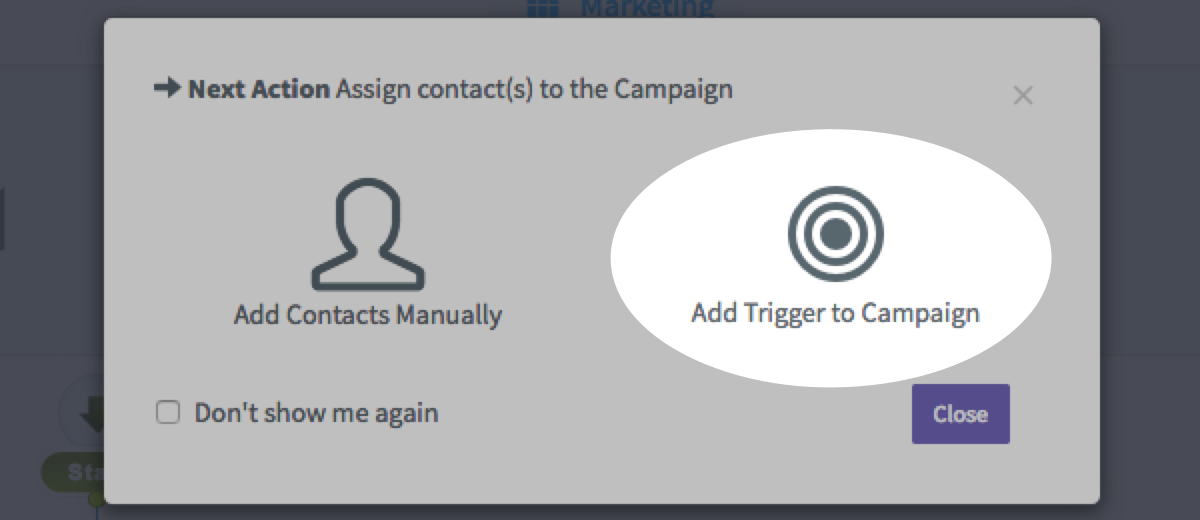 Select Add Trigger to Campaign option