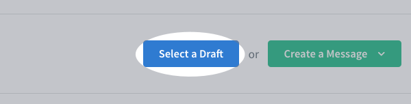 Select a Draft button