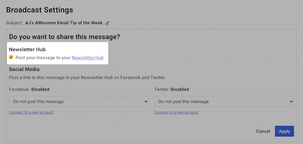 Make sure Post your message to your Newsletter Hub is selected