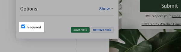 Click the Required checkbox and click Save Field