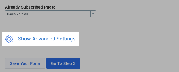 Select Show Advanced Settings on the Form Settings page