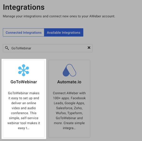 Toggle over to Available Integrations and Search GoToWebinar. Select it.