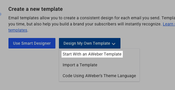 Start With an AWeber Template option