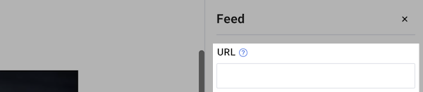 Feed URL Field