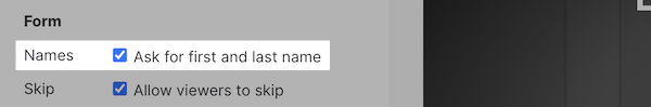 Ask for first and last name checkbox