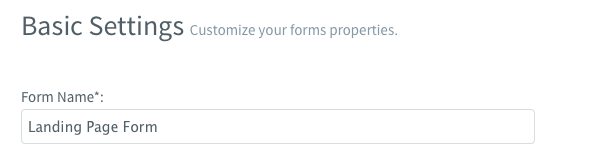 The basic settings asking to customize your forms properties