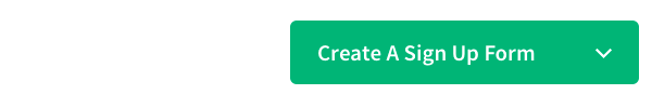 A green rectangle with the insceiption Create a sign up form